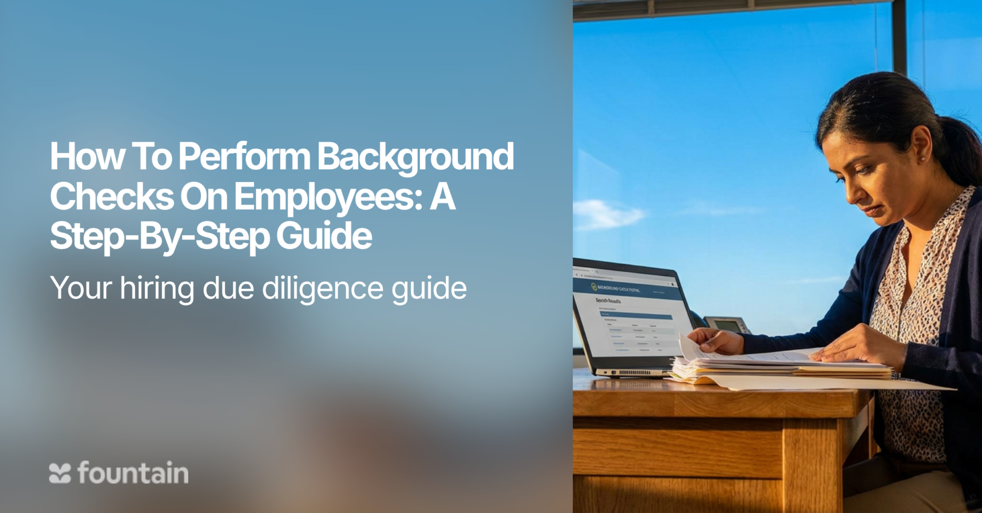 How to Perform Background Checks on Employees: A Step-by-Step Guide
