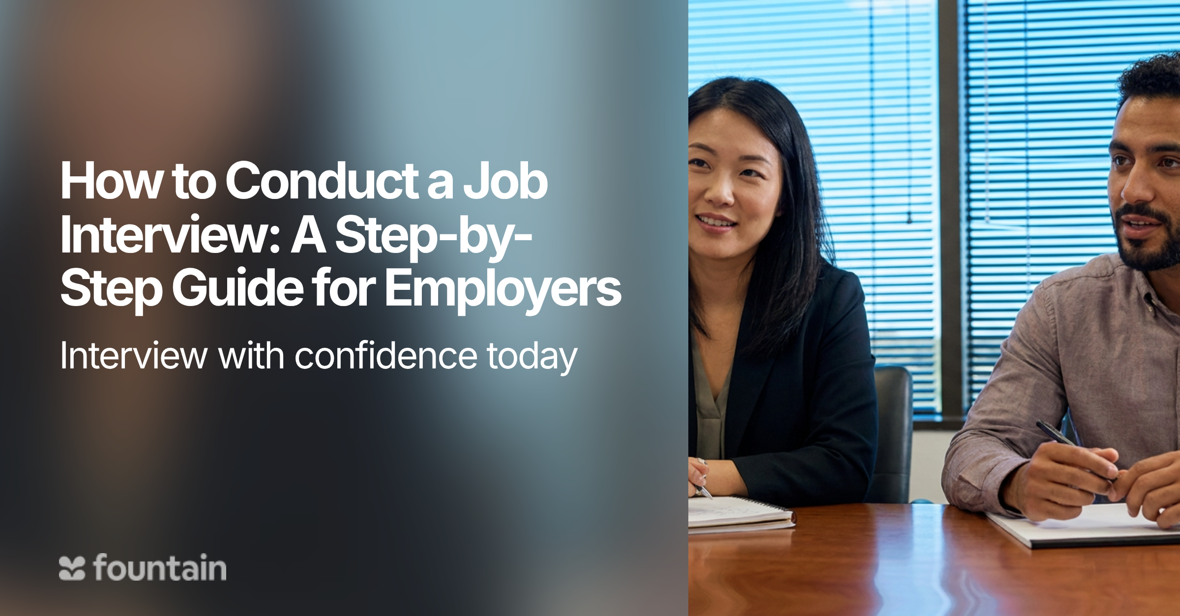 How to Conduct a Job Interview: A Step-by-Step Guide for Employers