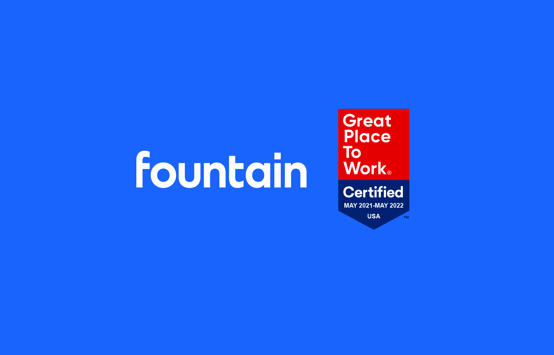 It’s Official—Fountain Earns 2021 Great Place to Work Certification™