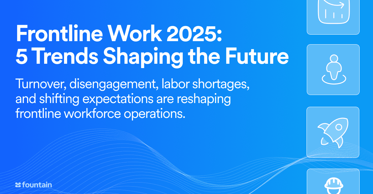 Frontline Work 2025: 5 Trends Shaping the Future
