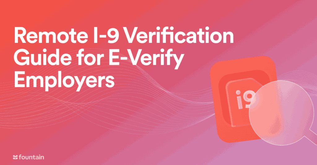 Remote I-9 Verification Guide for E-Verify Employers, with visual of I-9 icon and magnifying glass on a pink background