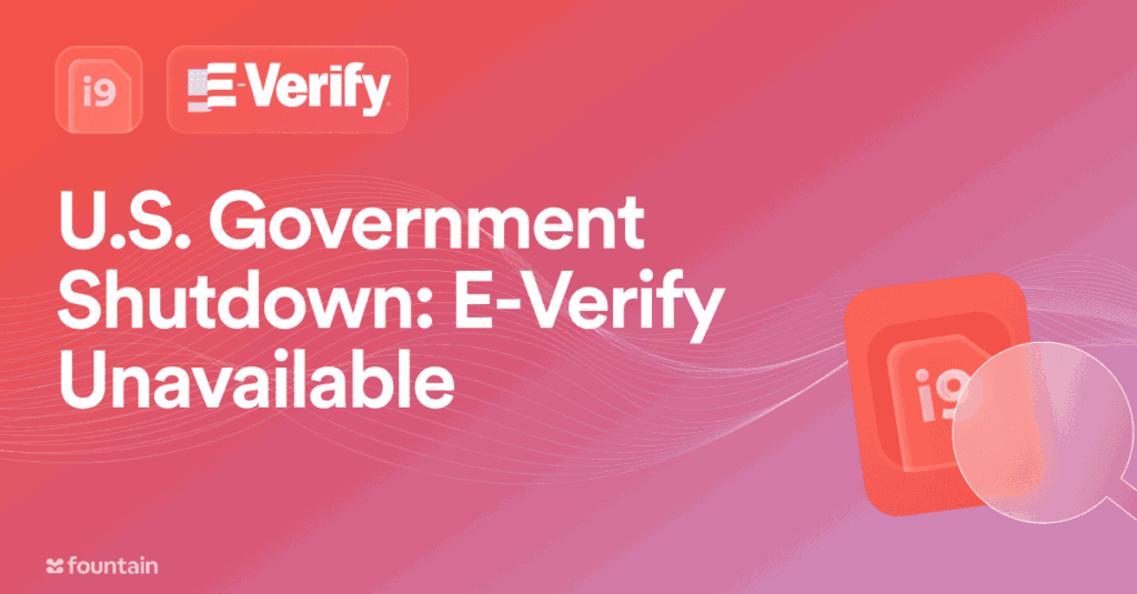 Blog graphic showing U.S. government shutdown notice with E-Verify unavailable, highlighting I-9 compliance challenges for employers during system outage.