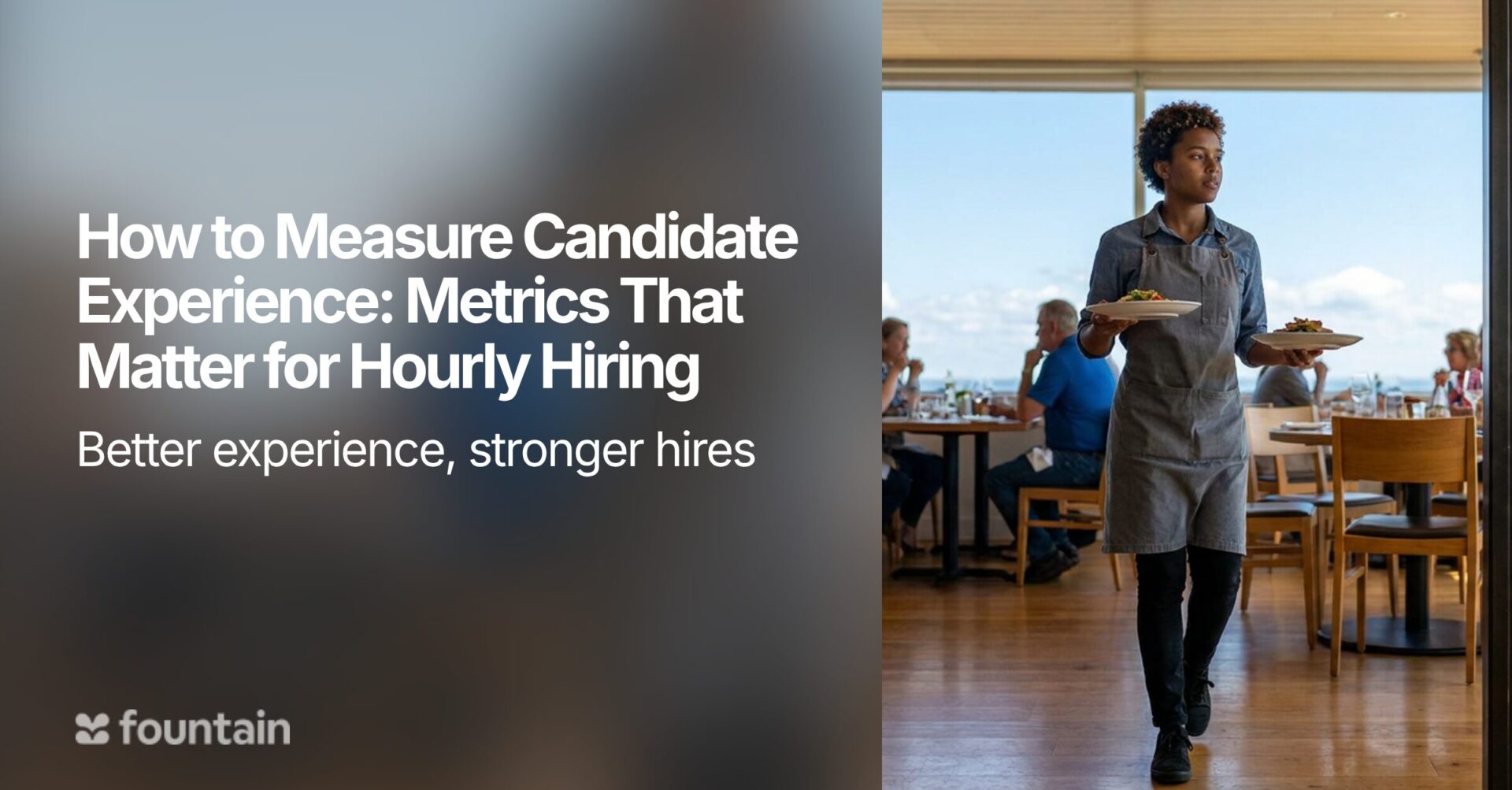 How to measure candidate experience in hourly hiring