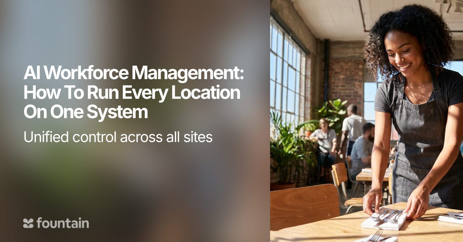 AI workforce management: run every location on one system
