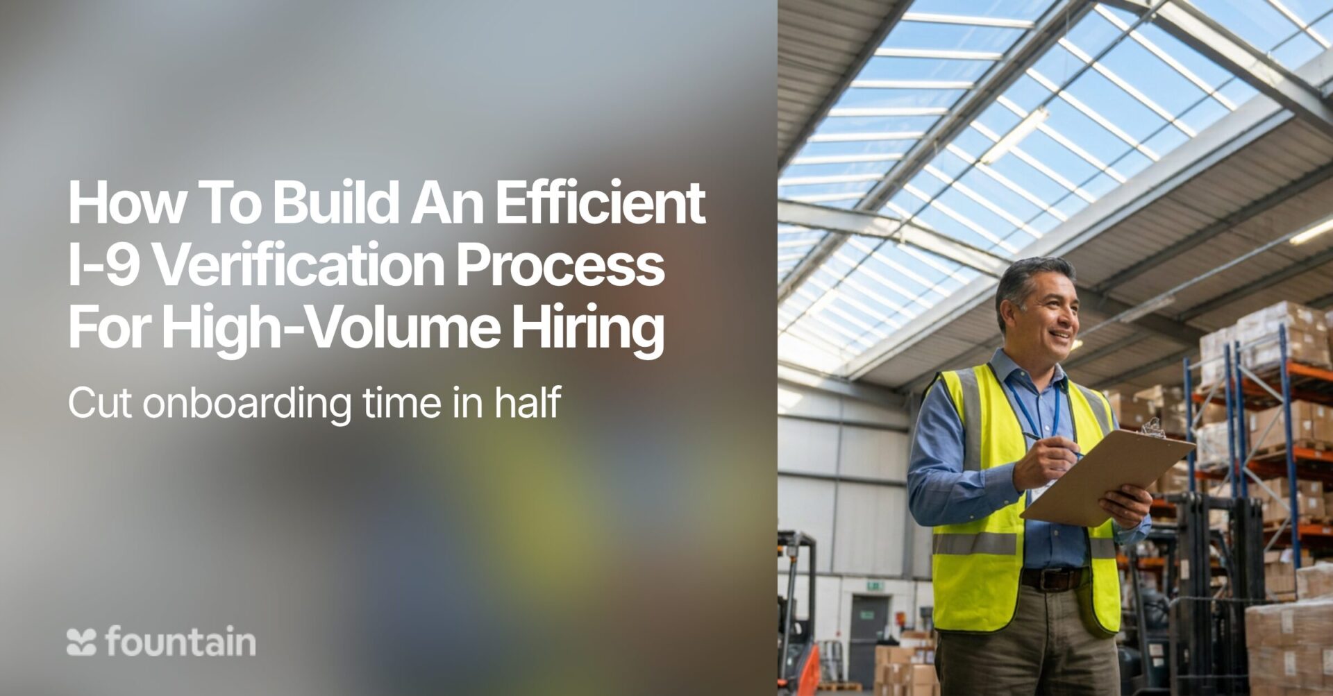 How to build an efficient I-9 verification process