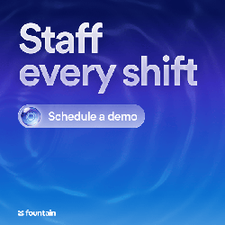 Staff every shift