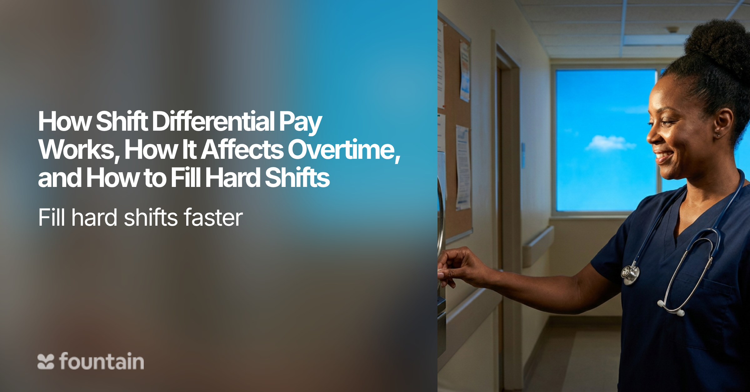 How Shift Differential Pay Works, How It Affects Overtime, and How to Fill Hard Shifts