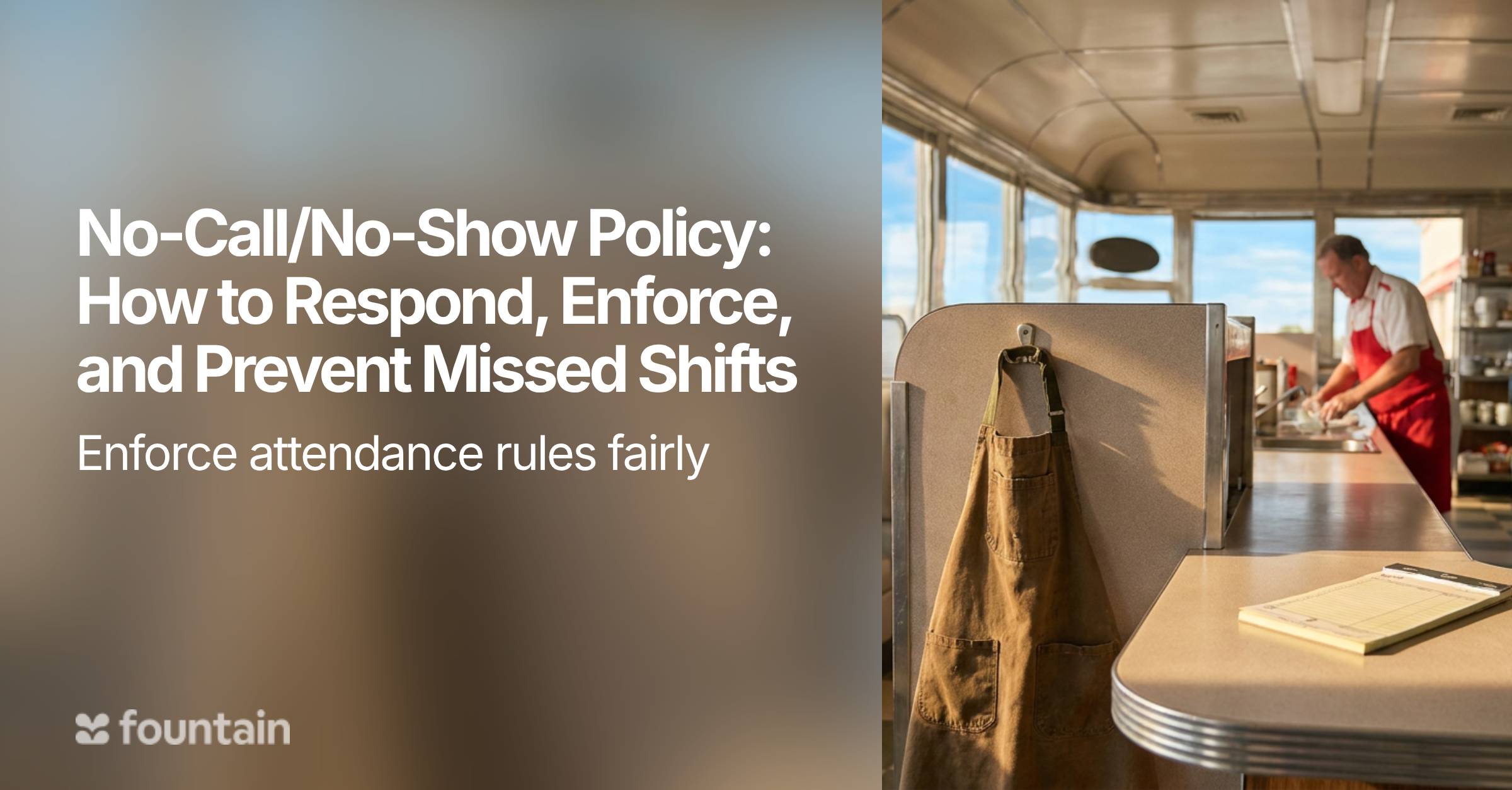No-Call/No-Show: How to Cover the Shift and Prevent the Next One